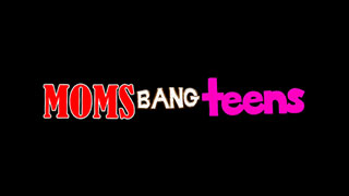 Moms Bang Teens
